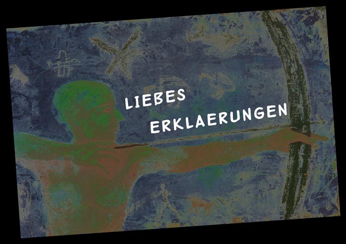 liebes-erklaerungen